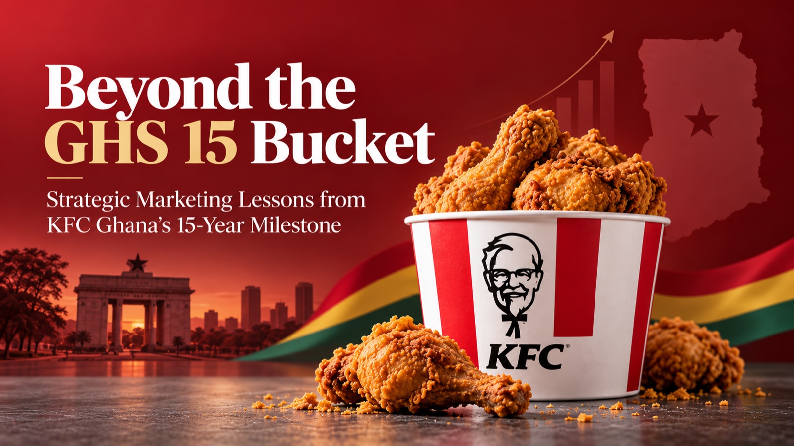 KFC-style fried chicken bucket with Ghana-inspired visual elements illustrating KFC Ghana's 15-year marketing milestone